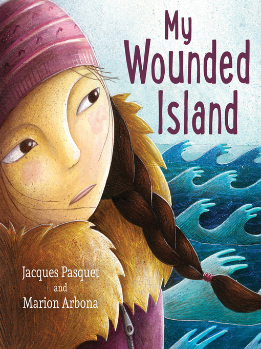 Title details for My Wounded Island by Jacques Pasquet - Available